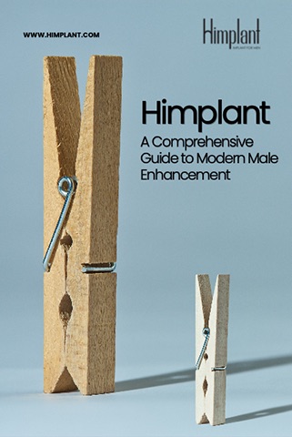 Himplant A Comprehensive Guide to Modern Male Enhancement