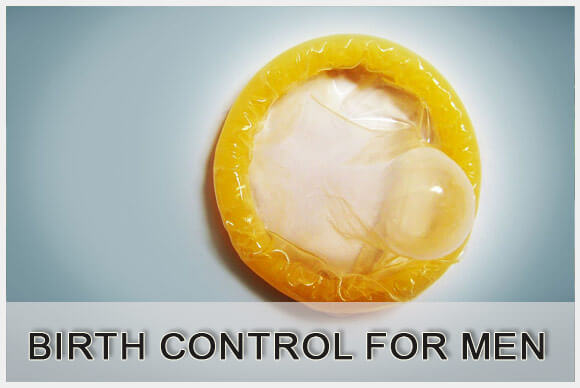Birth Control for Men or Male Contraception