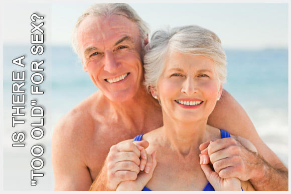 Is there a too old for sex?