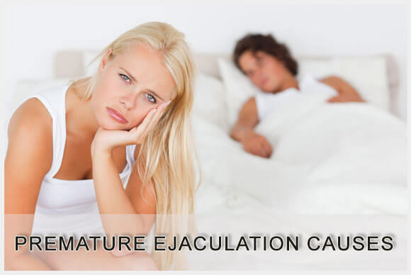 Already there? ....Premature Ejaculation Causes