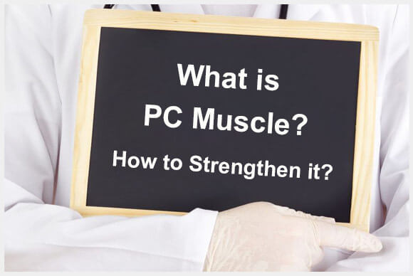 What is PC Muscle and How you can make it stronger?