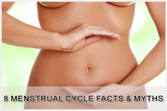 8 Menstrual Cycle Facts and Myths
