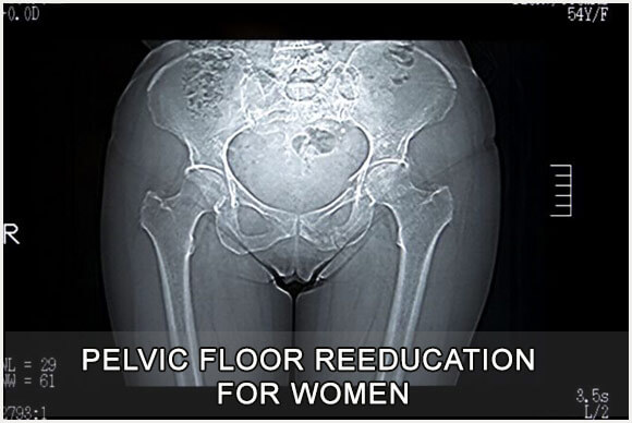 Pelvic Floor Reeducation For Women