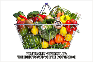 Fruit And Veg The Best Parts You're Not Eating Image