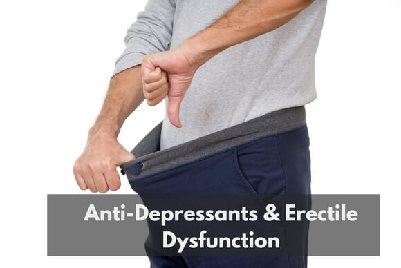 Anti-Depressants & Erectile Dysfunction