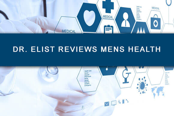 Dr Elist Reviews Men's Health Issues