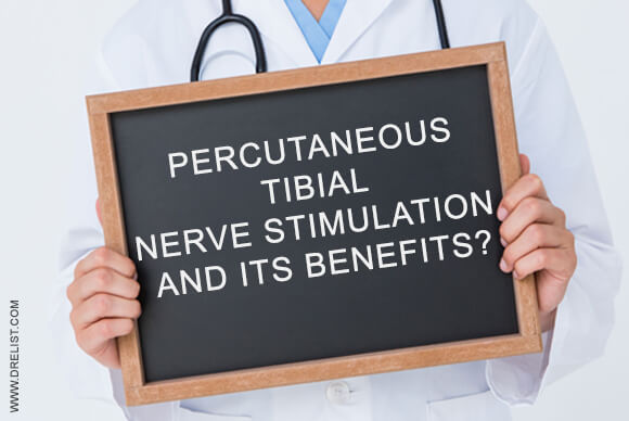 What is Percutaneous Tibial Nerve Stimulation and its Benefits?