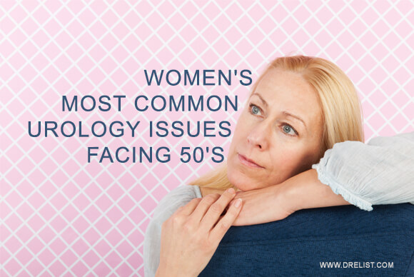 Women's Most Common Urology Issues Facing 50's