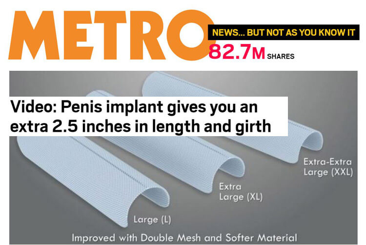 Metro UK: Penis implant gives you an extra 2.5 inches in length and girth