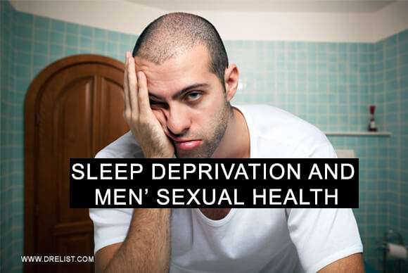 Sleep Deprivation And Men’ Sexual Health