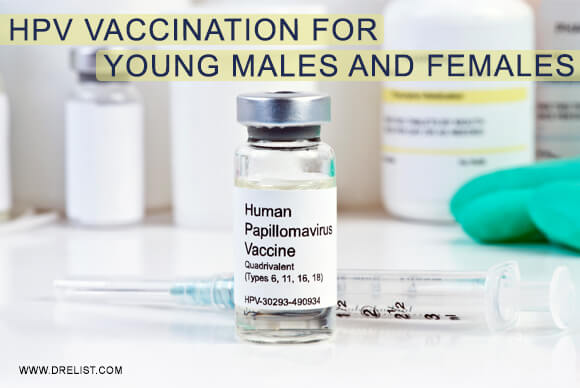 Revised Regulations Regarding HPV Vaccination For Young Males And Females