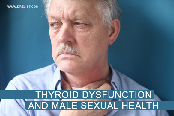 Thyroid Dysfunction And Male Sexual Health