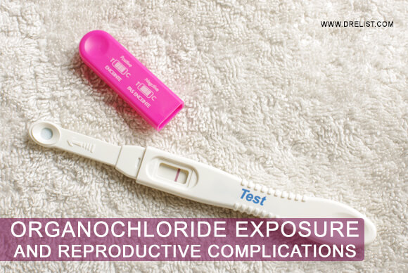 Organochloride Exposure And Reproductive Complications