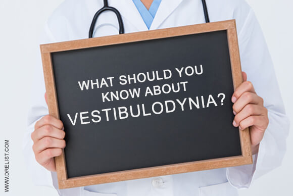 What Should You Know About Vestibulodynia?