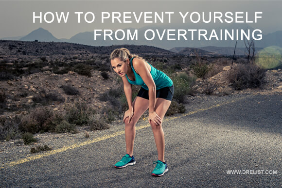 How To Prevent Yourself From Overtraining