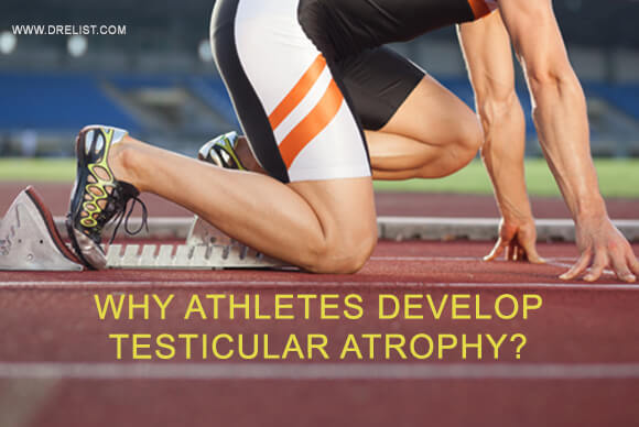 Why Athletes Develop Testicular Atrophy And How To Reverse It?