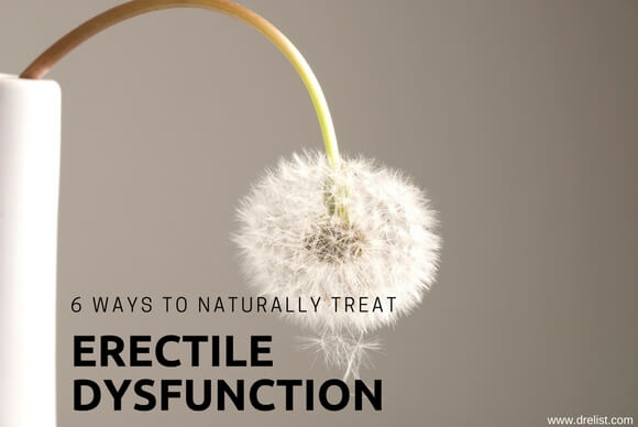 6 Ways to Naturally Treat Erectile Dysfunction