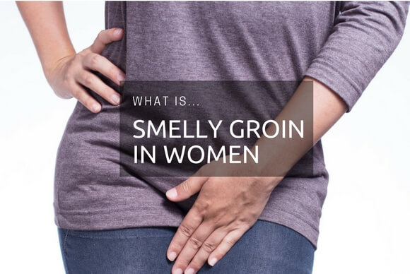 Smelly Groin in Women