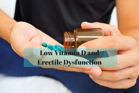 Low Vitamin D and Erectile Dysfunction