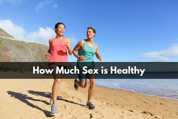 How Much Sex is Healthy