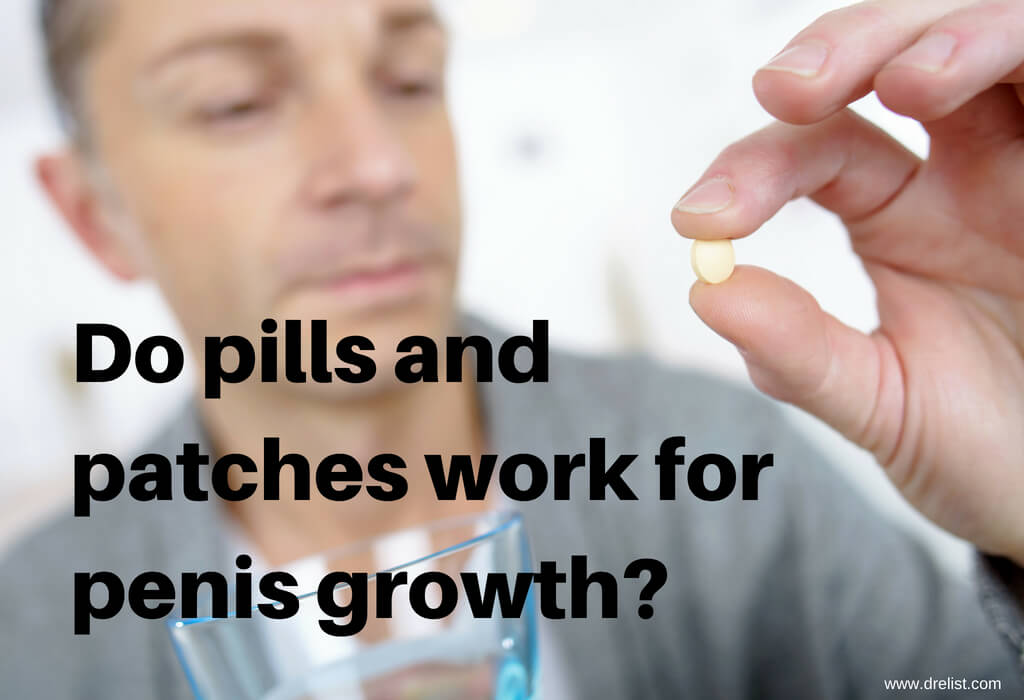 Do pills & patches work for penis growth?