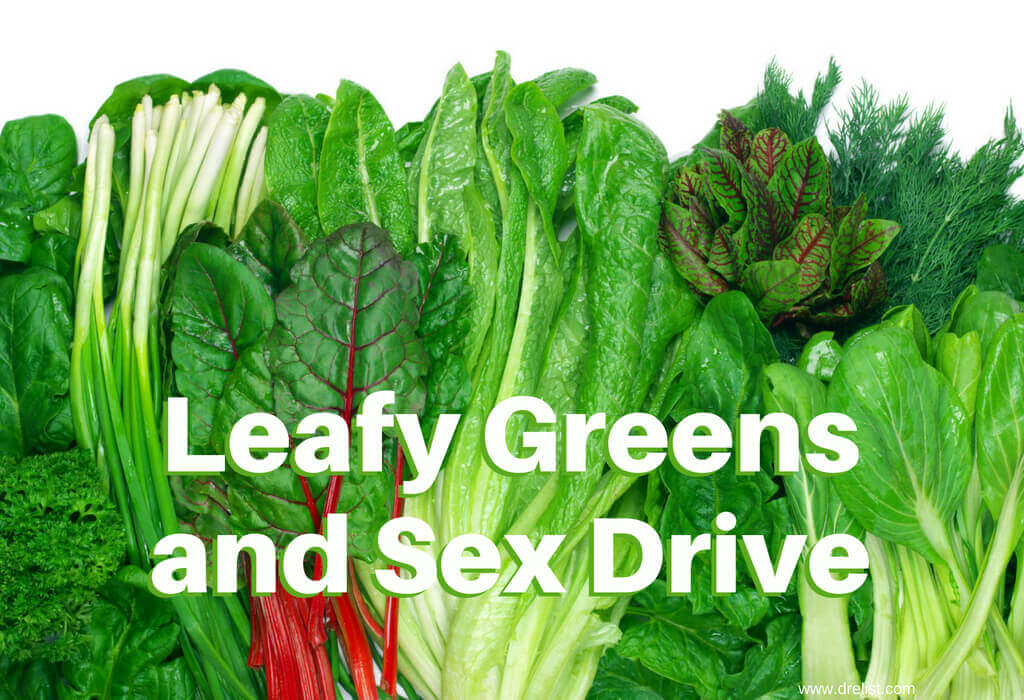 Leafy Greens and Sex Drive