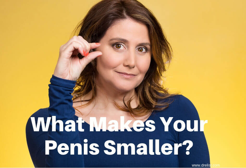 What Makes Your Penis Smaller?