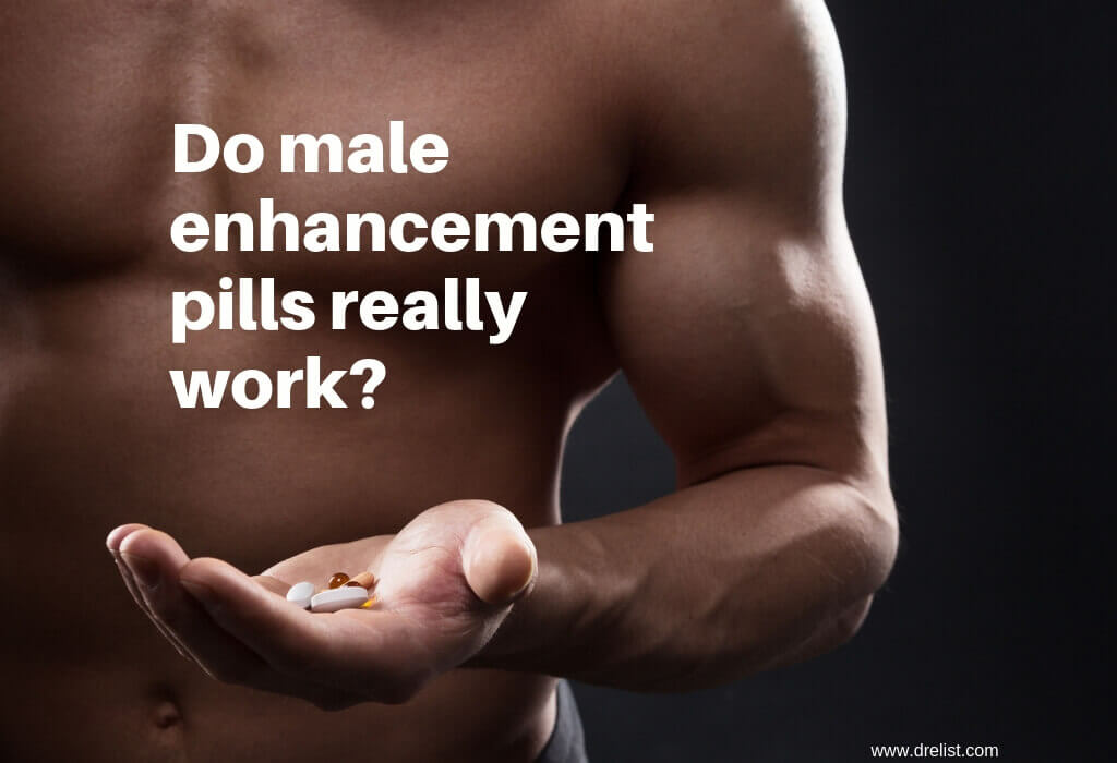 Do male enhancement pills really work?