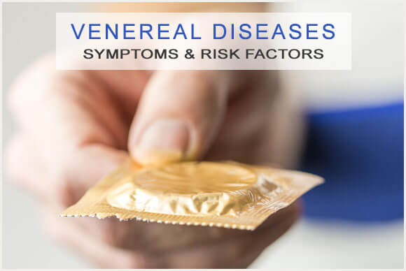 Venereal Diseases (VD) | Symptoms | Risk Factors