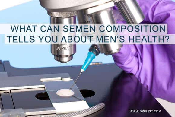 What Can Semen Composition Tell You About Men’s Health?