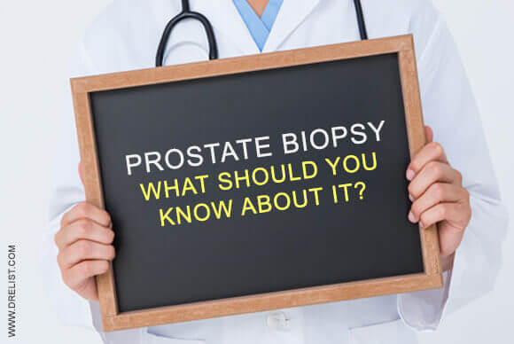 Prostate Biopsy – What Should You Know About It?